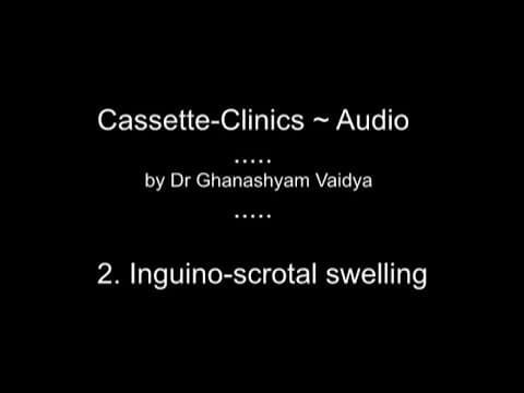 Thumbnail for 2.Hernia - SURGERY AUDIO case presentation for Final MBBS by Dr Ghanashyam Vaidya 2/8 by Ghanashyam Vaidya