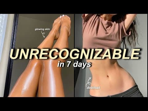 Thumbnail for How to become UNRECOGNIZABLE in 7 days (Low Maintenance Routine) by LizGlows