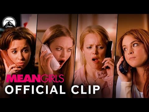 Thumbnail for “I Can’t Go Out, I’m Sick” 📞 Mean Girls 4 Way Call Scene ft. Lindsay Lohan | Paramount Movies by Paramount Movies