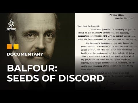 Thumbnail for The letter that led to the founding of Israel | Featured Documentary by Al Jazeera English