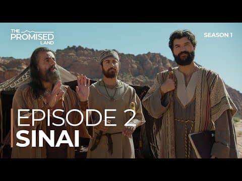 Thumbnail for EPISODE 2 | SINAI | The Promised Land Series by The Promised Land