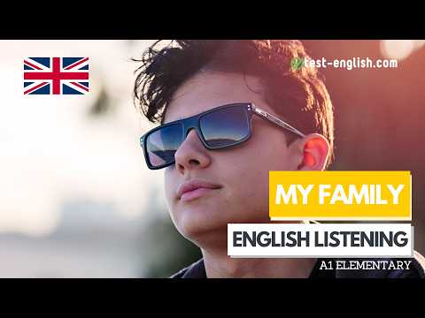 Thumbnail for My family – A1 English Listening Test by Test-English