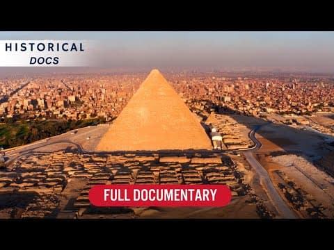 Thumbnail for How the Great Pyramid Was Built? | Lost Secrets of the Pyramid | Episode 1 | Full Documentary by Historical Docs