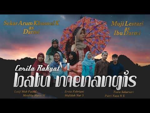Thumbnail for Cerita Rakyat "BATU MENANGIS" || (Film Pendek) by Laboratorium Pendidikan IPS UNY