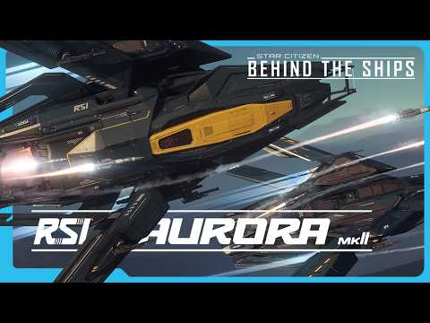 Thumbnail for Star Citizen | Behind the Ships: RSI Aurora Mk II by Star Citizen