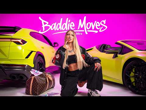 Thumbnail for Mira - Baddie Moves [Official Video] by Lewinray
