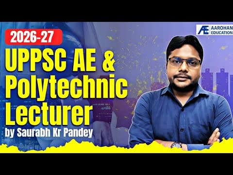 Thumbnail for UPPSC AE & Polytechnic Lecturer 2026-27 by Saurabh Kr Pandey by Saurabh Pandey GS for all 