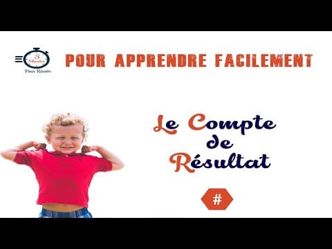 Thumbnail for Comprendre le Compte de Résultat : La comptabilité pour les débutants by 5 minutes pour réussir