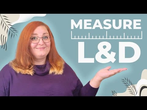 Thumbnail for How to Measure Learning and Development by The L&D Academy