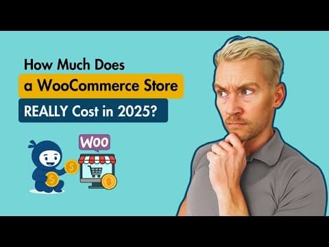 Thumbnail for How Much Does a WooCommerce Store REALLY Cost in 2025? by Wooninjas
