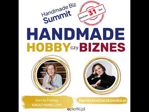 Thumbnail for #280 Sukces Handmade - z Dorotą Freitag o prowadzeniu własnego sklepu e-commerce KREATYWNIE - 31... by OPLOTKI