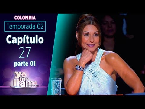 Thumbnail for CAPÍTULO 27 - 1/4 ♫ | Temp. 02 | YO ME LLAMO by Yo Me Llamo edición Colombia