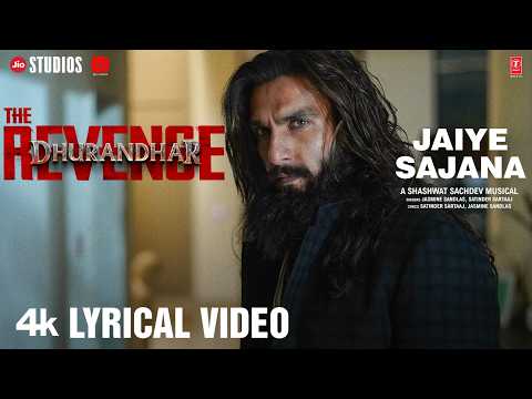 Thumbnail for Jaiye Sajana (Lyrical): Dhurandhar The Revenge | Shashwat Sachdev | Jasmine Sandlas,Satinder Sartaaj by T-Series