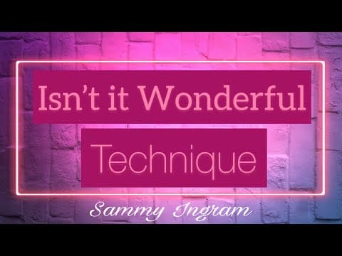 Thumbnail for Isn’t it Wonderful | Neville Goddard Technique by Sammy Ingram