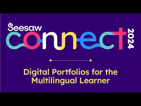 Thumbnail for Digital Portfolios for the Multilingual Learner by Seesaw