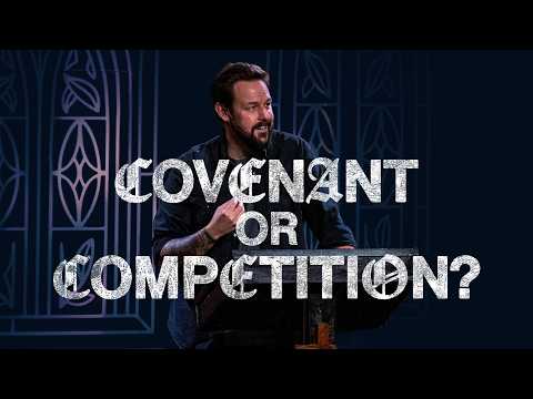 Thumbnail for Covenant or Competition? | Ryan Garrett | LifePoint Church Stewarts Creek by LifePoint Church