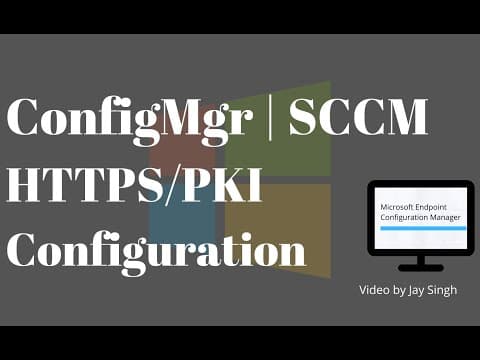 Thumbnail for Part 11: ConfigMgr (SCCM) HTTPS/PKI Configuration by TekNex Solutions