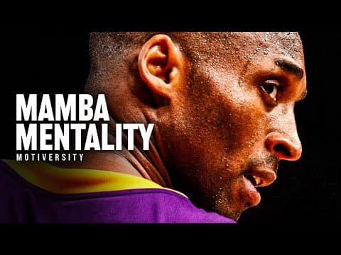 Thumbnail for MAMBA MENTALITY - Kobe Bryant Motivational Speech by Motiversity