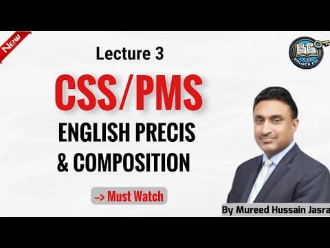 Thumbnail for Lecture 3 | Precis Writing Format & Rules for CSS/PMS | Score High with Jasra’s Proven Strategy by UnlockCSS