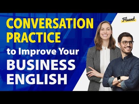 Thumbnail for Conversation Practice to Improve Your Business English — 35 Common Situations by Practice Makes Fluent - Lifelong Learning