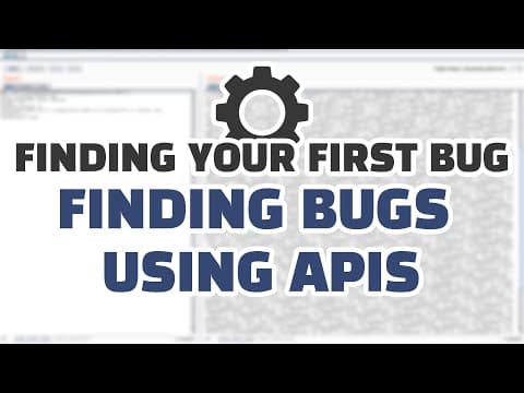 Thumbnail for Finding Your First Bug: Finding Bugs Using APIs by InsiderPhD