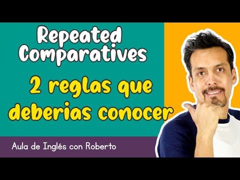 Thumbnail for REPEATED COMPARATIVES by Aula de Inglés con Roberto
