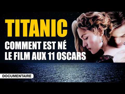 Thumbnail for TITANIC : l'Histoire du film - #documentaire #titanic by Ciné Docus