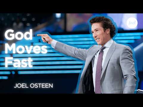 Thumbnail for God Moves Fast | Joel Osteen by Joel Osteen