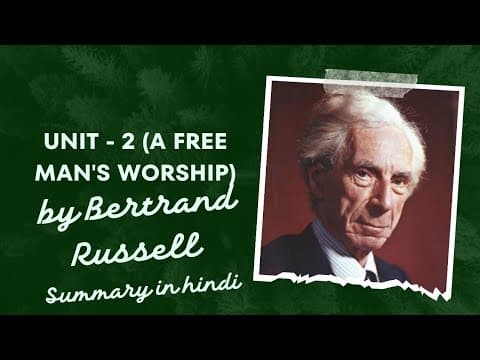 Thumbnail for B.A Sem 1 ( Unit - 2 A Free Man's Worship by Bertrand Russell) Summary in Hindi explanation by Jot Education 