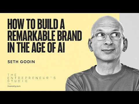 Thumbnail for How to Build a Remarkable Brand in the Age of AI | Seth Godin by The Entrepreneur's Studio