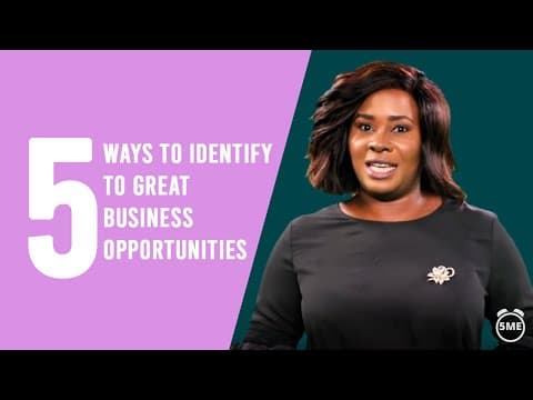 Thumbnail for How to identify a business opportunity | 5 Minute Entrepreneur by gst