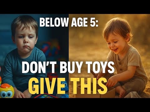 Thumbnail for BELOW AGE 5: Don’t Buy Toys — Give This Instead by Parenting Hacks