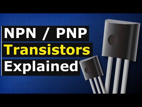 Thumbnail for NPN & PNP Transistors explained - electronics engineering by The Engineering Mindset