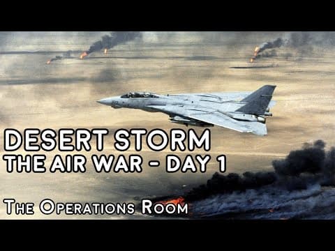 Thumbnail for Desert Storm - The Air War, Day 1 - Animated by The Operations Room
