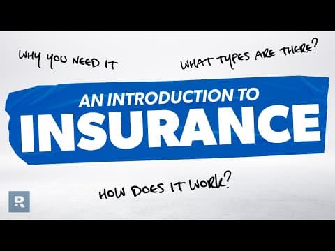 Thumbnail for Introduction to Insurance by Ramsey Talks: Insurance