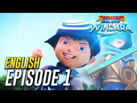 Thumbnail for EP01 - BoBoiBoy Galaxy Windara | Mystery Visitor by Monsta