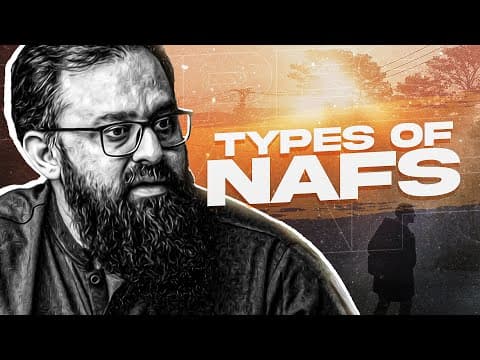 Thumbnail for Understanding the 3 Types of NAFS! | @WajihUddinOfficial by Youth Club