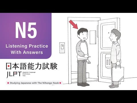 Thumbnail for JLPT N5 JAPANESE LISTENING PRACTICE TEST 2025 WITH ANSWERS ちょうかい by The Nihongo Nook
