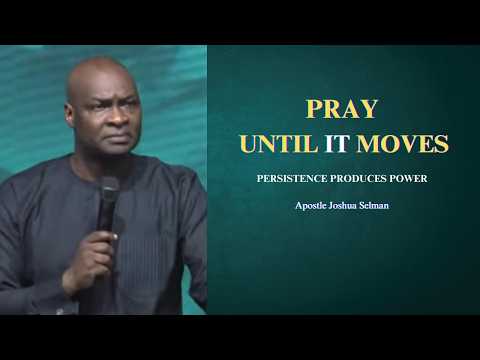 Thumbnail for Pray until it moves || Apostle Joshua Selman by Mercy Speaks