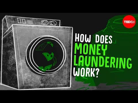 Thumbnail for How does money laundering work? - Delena D. Spann by TED-Ed