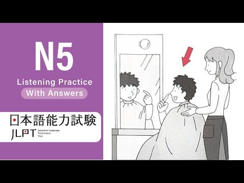 Thumbnail for JLPT N5 JAPANESE LISTENING PRACTICE TEST 2025 WITH ANSWERS ちょうかい by The Nihongo Nook
