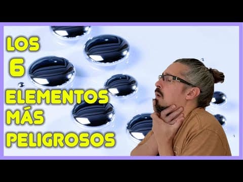Thumbnail for Los 6 elementos más peligrosos de la tabla periódica!!!! by Cienciomaníacos