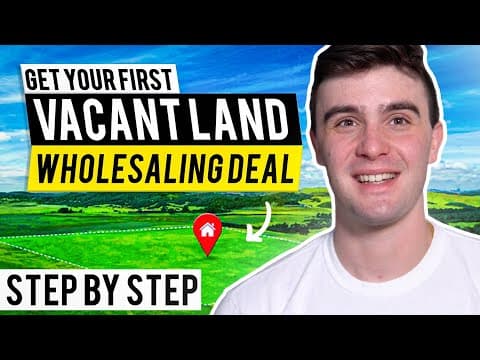 Thumbnail for How To Get Your First Vacant Land Wholesaling Deal (Step By Step Beginners Guide) by Flip With Rick