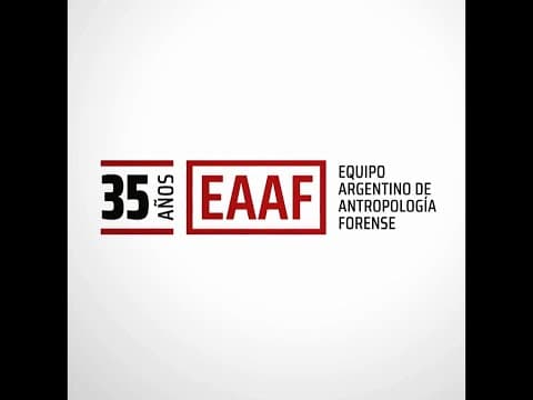 Thumbnail for Equipo Argentino de Antropología Forense - EAAF - Ciencia para la verdad y la justicia by EAAFoficial