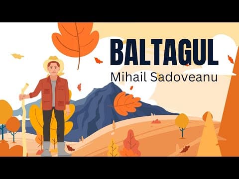 Thumbnail for Baltagul de Mihail Sadoveanu (Rezumat Animat) by Ştef știe tot