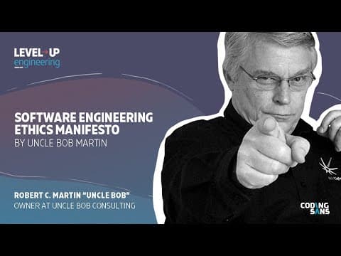 Thumbnail for Software Engineering Ethics Manifesto by Uncle Bob Martin by Level-Up Engineering Podcast 🎤