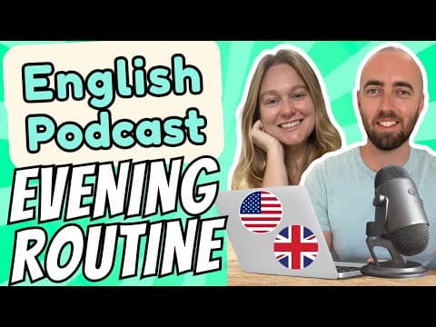 Thumbnail for S1 E6: Evening Time Routine Intermediate and Advanced English Vocabulary Podcast Daily Life English by High Level Listening Advanced English Podcast