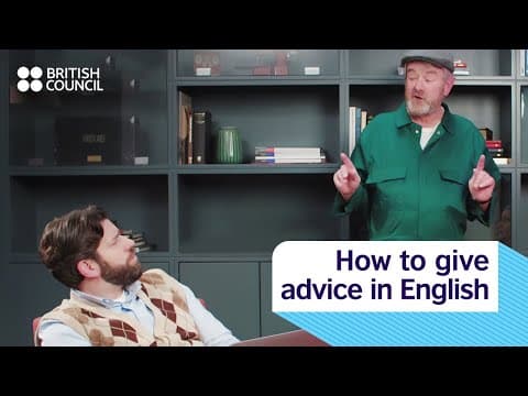 Thumbnail for How to give advice in English by British Council | English