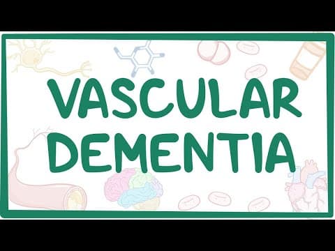 Thumbnail for Vascular dementia - causes, symptoms, diagnosis, treatment, pathology by Osmosis from Elsevier