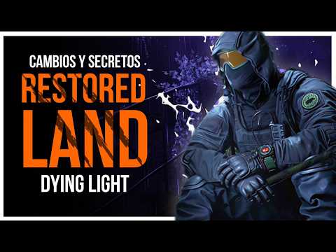 Thumbnail for 30 CAMBIOS y SECRETOS de DYING LIGHT: RESTORED LAND | Nueva Update by Rougher Breaker